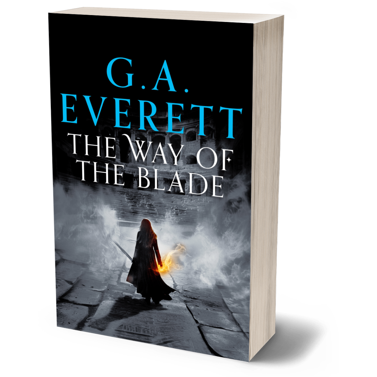 The Way of the Blade by GA Everett Queen of the Unworthy Book 2 PAPERBACK Fantasy