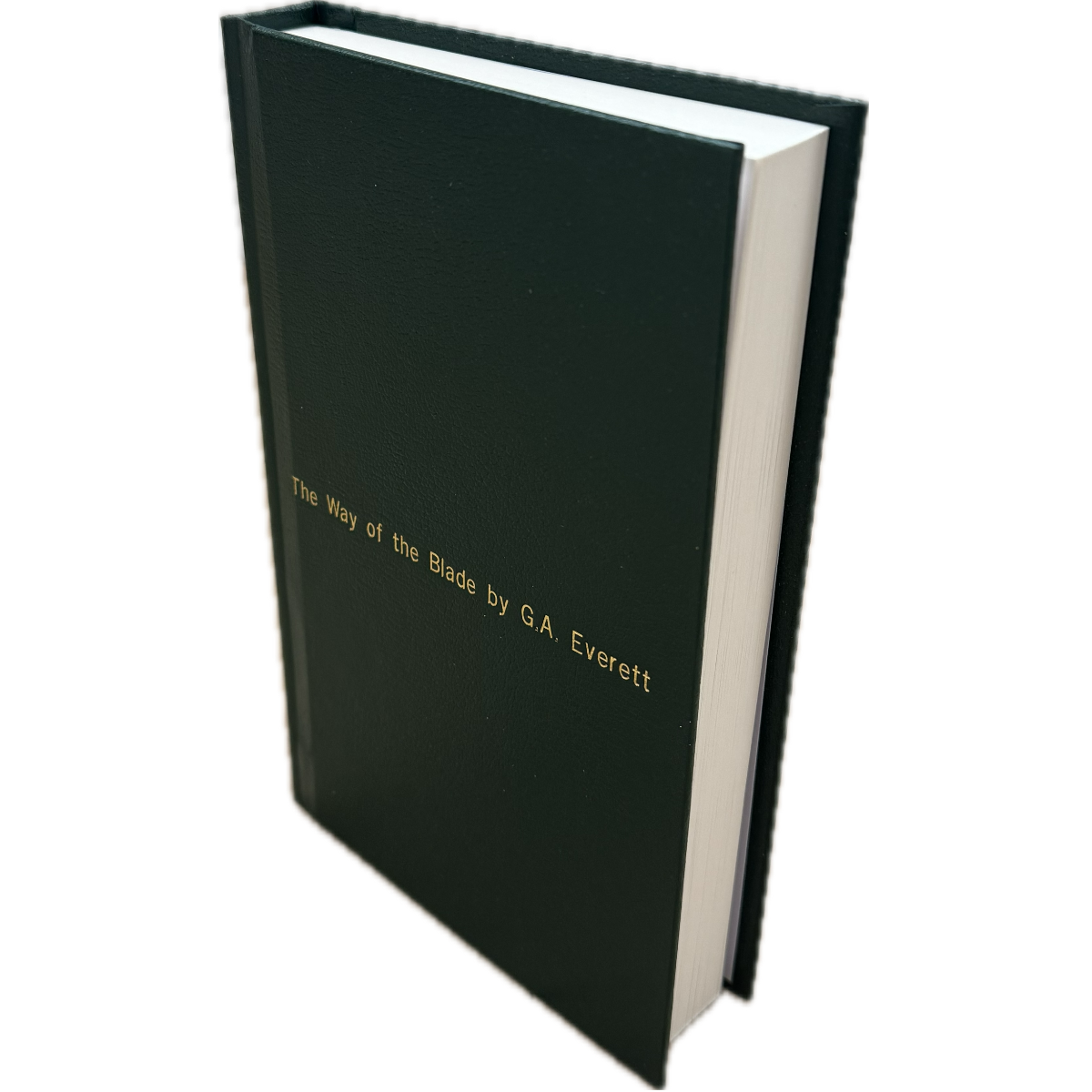 The Way of the Blade by GA Everett Queen of the Unworthy Book 2 HARDBACK Fantasy